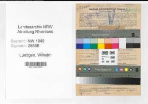 Entnazifizierung Wilhelm Luettgen , geb. 31.10.1907 (Moebelschreiner)
