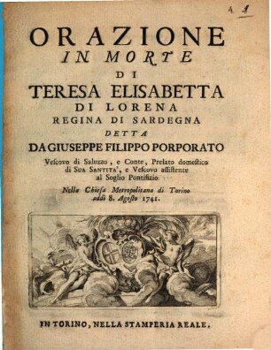 Oratione in morte di Teresa Elisabetta di Lorena regina di Sardegna