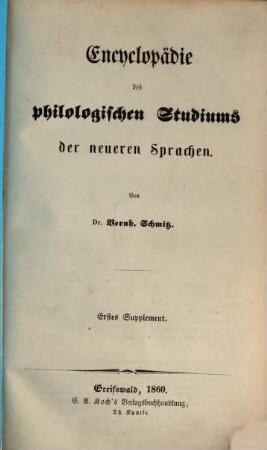 Encyclopädie des philologischen Studiums der neueren Sprachen, hauptsächlich der französischen und englischen, [2]. Erstes Supplement