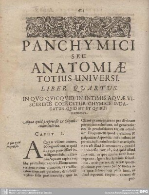 Panchymici seu anatomiae totius universi. Liber Quartus.