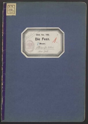 Die Feen | romantische Oper in drei Acten | von | Richard Wagner : [Kopftitel von 1, Bd. 1] ; [Historisches Aufführungsmaterial der Bayerischen Staatsoper]. 9,71/81, 11 Chor-St. [NE 1910]: B1 (6x), B2 (5x)
