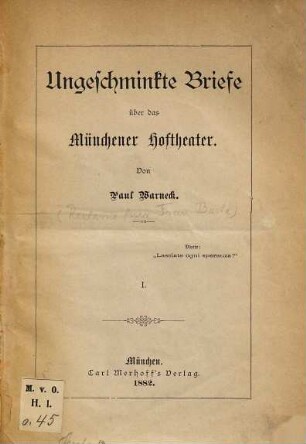 Ungeschminkte Briefe über das Münchener Hoftheater, 1