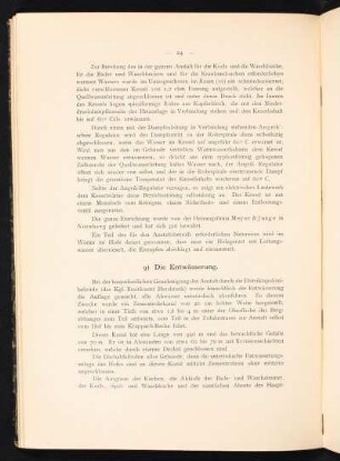 9) Die Entwässerung.