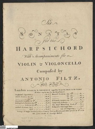 Anton Filtz (Fils), Six Sonatas for the Harpsichord... composed by Antonio Filtz