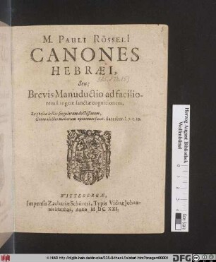 M. Pauli Rösseli[i] Canones Hebraei, Seu: Brevis Manductio ad faciliorem Linguae sanctae cognitionem