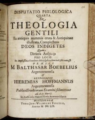 Disputatio Philologica Quarta De Theologia Gentili Ex antiquis nummis eruta & Antiquitate illustrata, Complectens Deos Indigetes