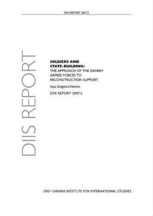 Soldiers and state-building: the approach of the Danish armed forces to reconstruction support