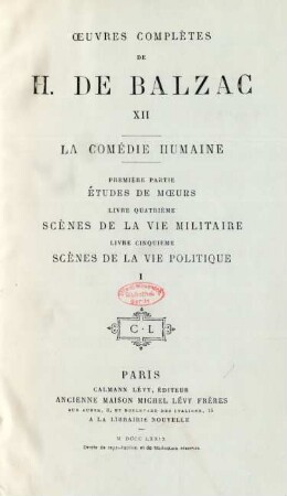 12: Scènes de la vie militaire. Scènes de la vie politique, I