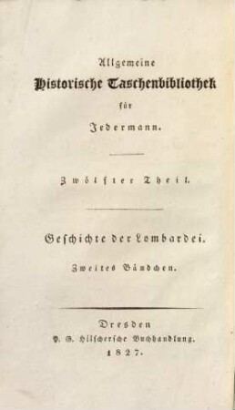 Die Geschichte der Lombardei, 2. Von den Zeiten der fränkischen Lombardei bis zu der Entstehung des Herzogthums Mailand