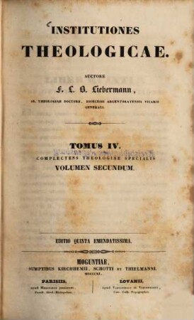 Institutiones theologicae. 4, Complectens theologiae specialis ; 2