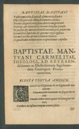 Baptistae Mantuani ... Ad Reverendissimum ac Illustrissimum Sigismundum Gonzagam Protonotarium.