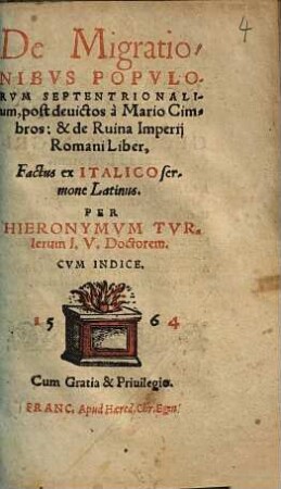 De Migrationibvs Popvlorum Septentrionalium, post deuictos a Mario Cimbros, & de Ruina Imperij Romani Liber