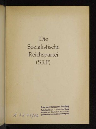 Die Sozialistische Reichspartei (SRP)