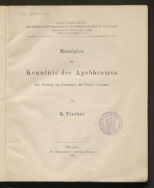 Materialien zur Kenntnis des Apabhraṃśa : ein Nachtrag zur Grammatik der Prkrit-Sprachen