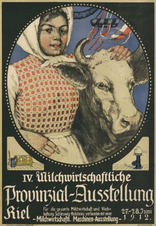 IV. Milchwirtschaftliche Provinzial-Ausstellung Kiel 1912