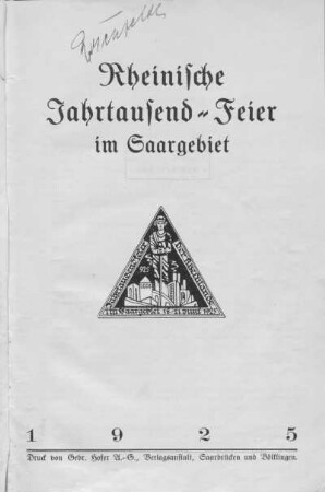Rheinische Jahrtausend-Feier im Saargebiet