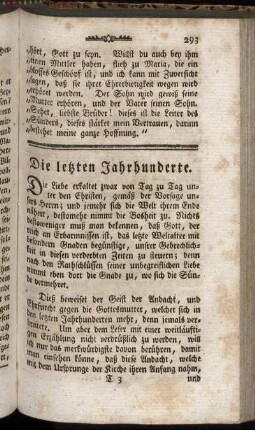 Die letzten Jahrhunderte.