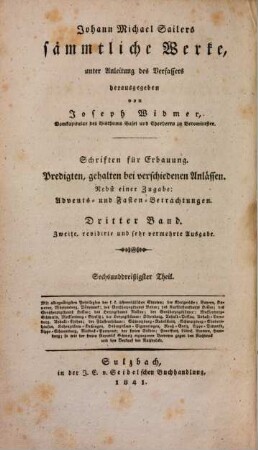 Johann Michael Sailer's sämmtliche Werke. 36, Schriften für Erbauung: Predigten bei verschiedenen Anlässen ; 3