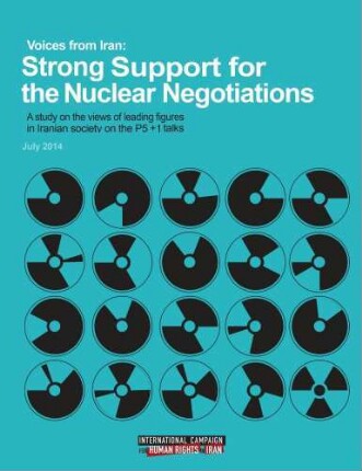 Voices from Iran : strong support for the nuclear negotiations ; a study on the views of leading figures in Iranian society on the P5+1 talks