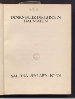 1: Salona, Spalato, Knin