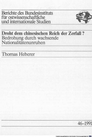 Droht dem chinesischen Reich der Zerfall? : Bedrohung durch wachsende Nationalitätenunruhen