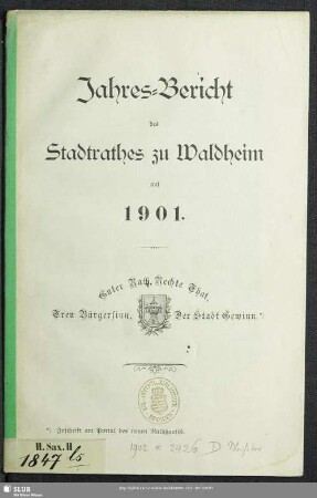 1901: Jahres-Bericht des Stadtrates zu Waldheim : auf ...