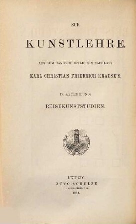 Zur Kunstlehre, 4. Reisekunststudien