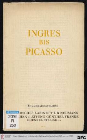 Französische Graphik von Ingres bis Picasso : Verzeichnis von 263 Lithographien, Radierungen u. Zeichnungen; [Sommer-Ausstellung]
