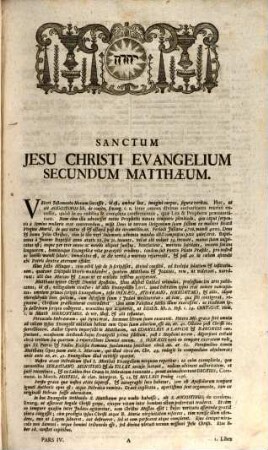 Biblia Sacra Vulgatæ Editionis : ... In Quatuor Tomos distincta, Tomus IV.. Continens Quatuor Evangelia secundùm Matthæum, Marcum, Lucam, & Joannem, Actus Apostolorum ... Epistolas ... & Apocalypsim Beati Joannis Apostoli