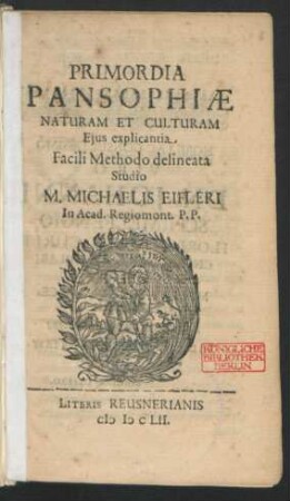 Primordia Pansophiae Naturam Et Culturam Eius explicantia