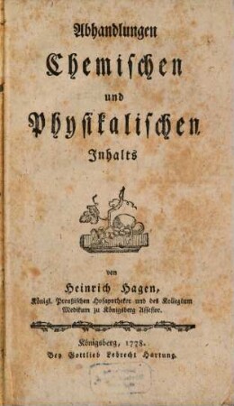 Abhandlungen Chemischen und Physikalischen Inhalts