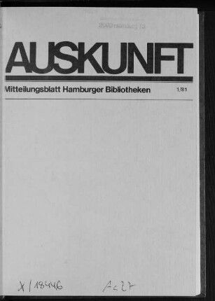1.1981: Auskunft : Zeitschrift für Bibliothek, Archiv und Information in Norddeutschland