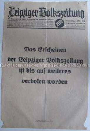 Notausgabe der sozialdemokratischen Tageszeitung "Leipziger Volkszeitung" mit der Bekanntgabe des Verbotes