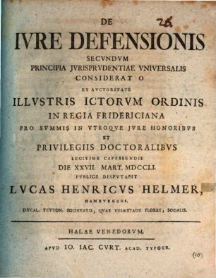 De ivre defensionis secvndvm principia jvrisprvdentiae vniversalis considerato