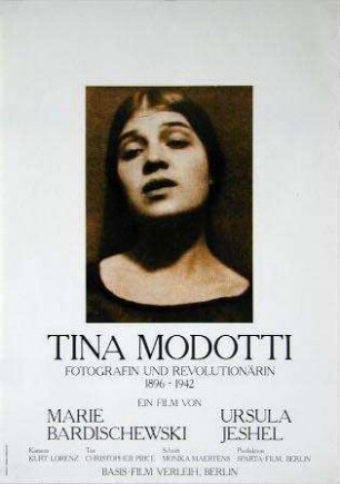Tina Modotti - Fotografin und Revolutionärin 1896 - 1942