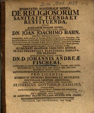 Dissertatio Inauguralis Medica, De Religiosorum Sanitate Tuenda Et Restituenda