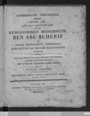 Commentatio philologica exhibens specimen libri Itḥāf al-aḫiṣṣāʾ bi-faḍāʾil al-masǧid al-aqṣā : Auctore Kemaloddino Muhammede Ben Abu Scherif ex codice manuscripto Niebuhriano Bibliothecae regiae Hauniensis excerptum