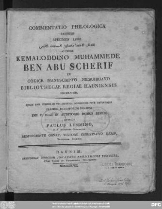 Commentatio philologica exhibens specimen libri Itḥāf al-aḫiṣṣāʾ bi-faḍāʾil al-masǧid al-aqṣā : Auctore Kemaloddino Muhammede Ben Abu Scherif ex codice manuscripto Niebuhriano Bibliothecae regiae Hauniensis excerptum