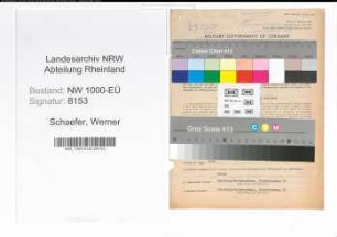 Entnazifizierung Werner Schaefer, geb. 24.12.1909 (kaufmännischer Angestellter)