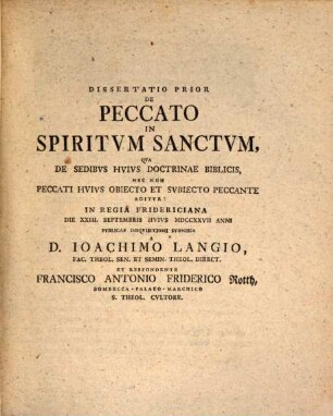 Diss. ... de peccato in Spiritum Sanctum. Prior, Qua de sedibus huius doctrinae biblicis ... agitur