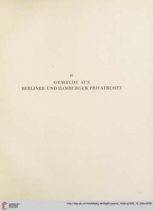 II. Gemälde aus Berliner und Hamburger Privatbesitz (Nr. 38-55)