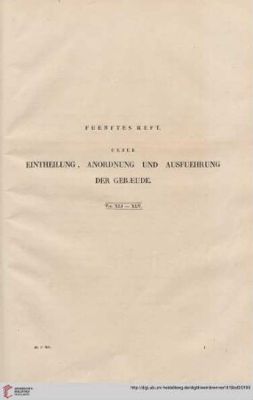 Fuenftes Heft: Ueber Eintheilung, Anordnung und Ausfuehrung der Gebaeude