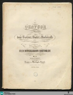 Quatuor pour deux Violons, Viola et Violoncelle : Op. 13