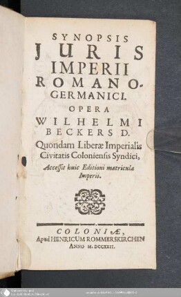 Synopsis Juris Imperii Romano-Germanici : Accessit huic Editioni matricula Imperii