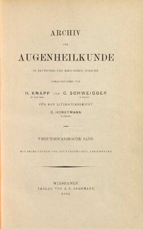 Archiv für Augenheilkunde : = Archives of ophthalmology. 24. 1892