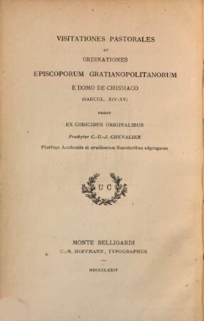 Documents historiques inédits sur le Dauphiné, 4. Visites pastorales et ordinations des évêques de Grenoble de la maison de Chissé 