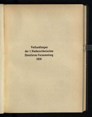 1: Verhandlungen der ... Niederschlesischen Direktoren-Versammlung - 93=1.1926