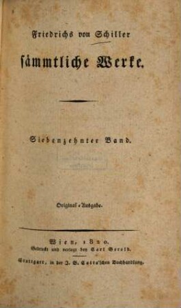 Friedrichs von Schiller sämmtliche Werke, 17. Band
