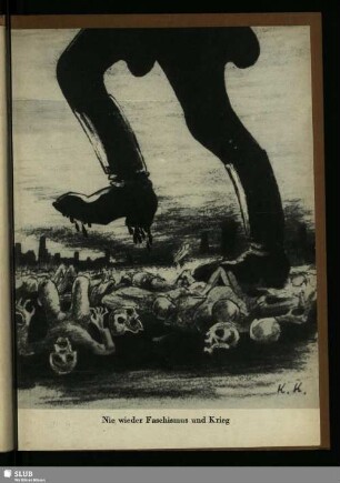 Nie wieder Faschismus und Krieg