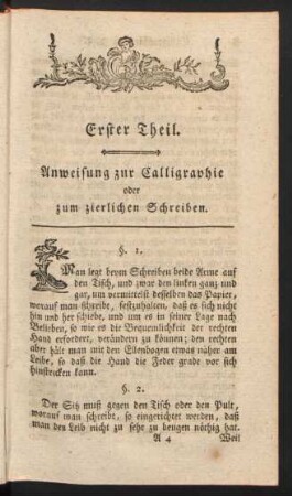 Erster Theil. Anweisung zur Calligraphie oder zum zierlichen Schreiben.